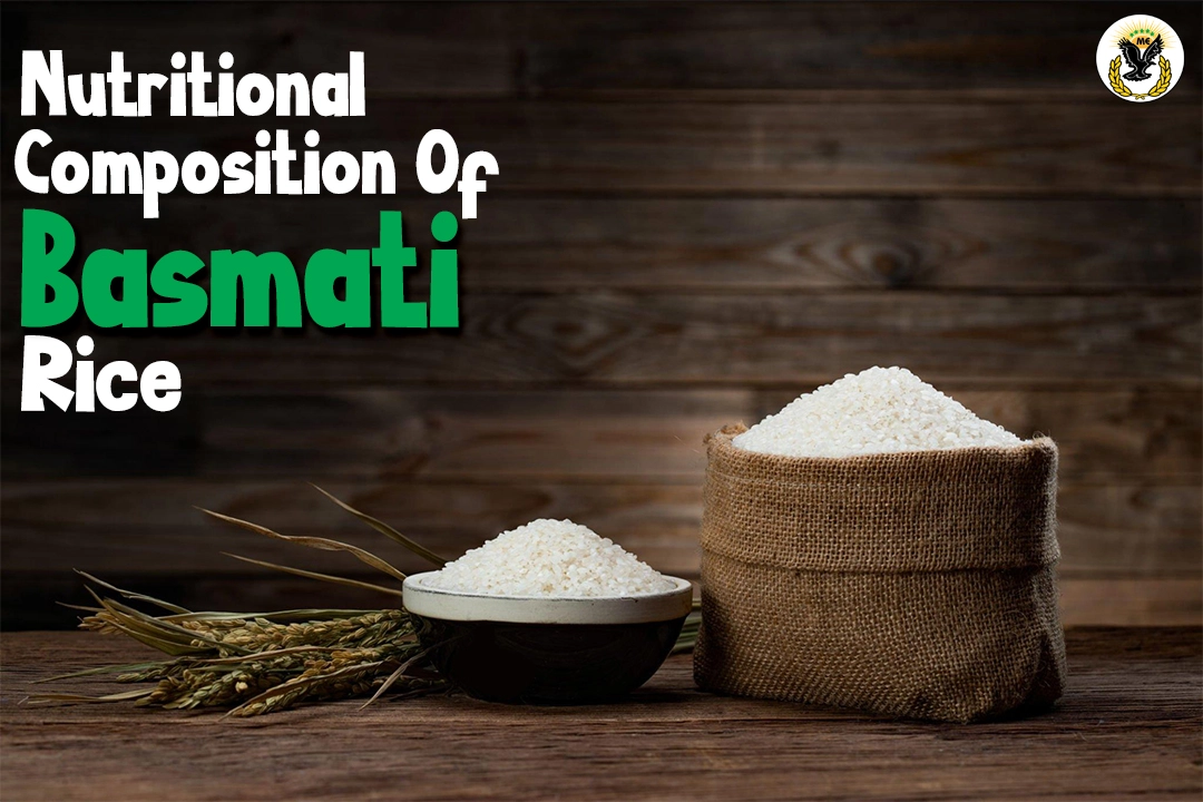 Nutritional Composition Of Basmati Rice