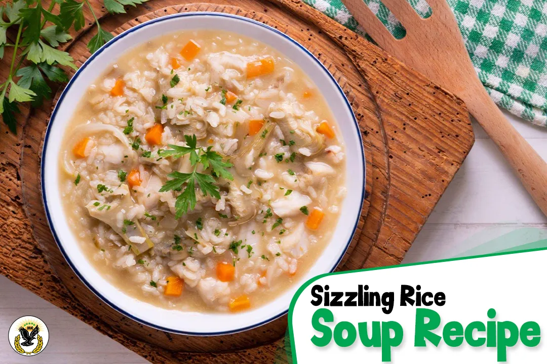 Sizzling rice soup recipe