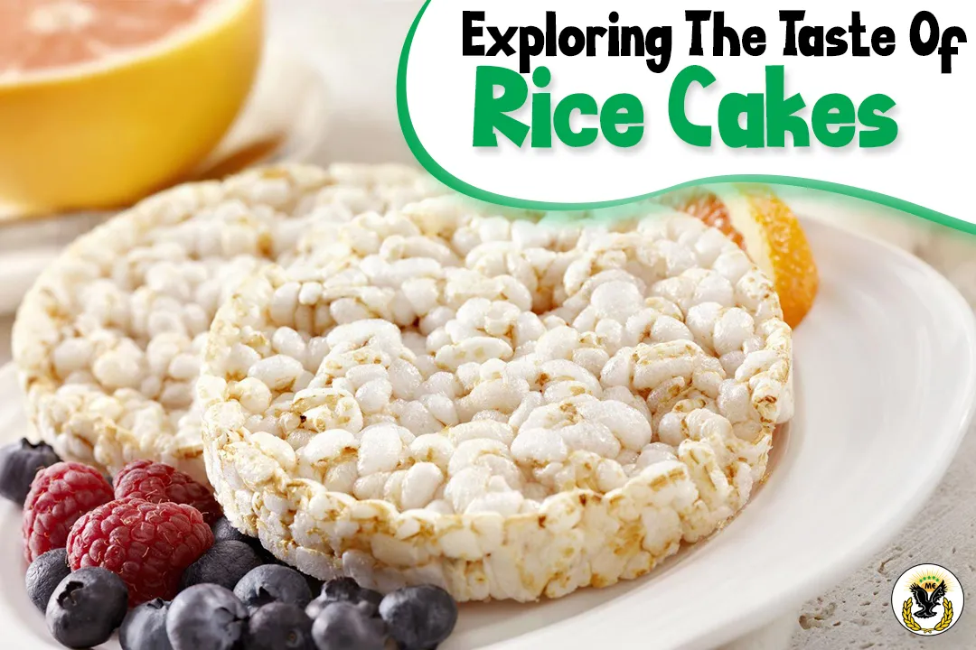 Exploring The Taste of Rice Cakes
